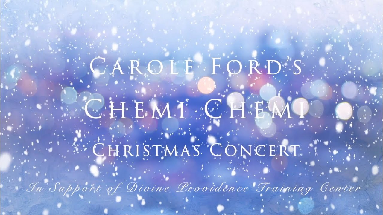 Carole Ford's Chemi Chemi Christmas Concert