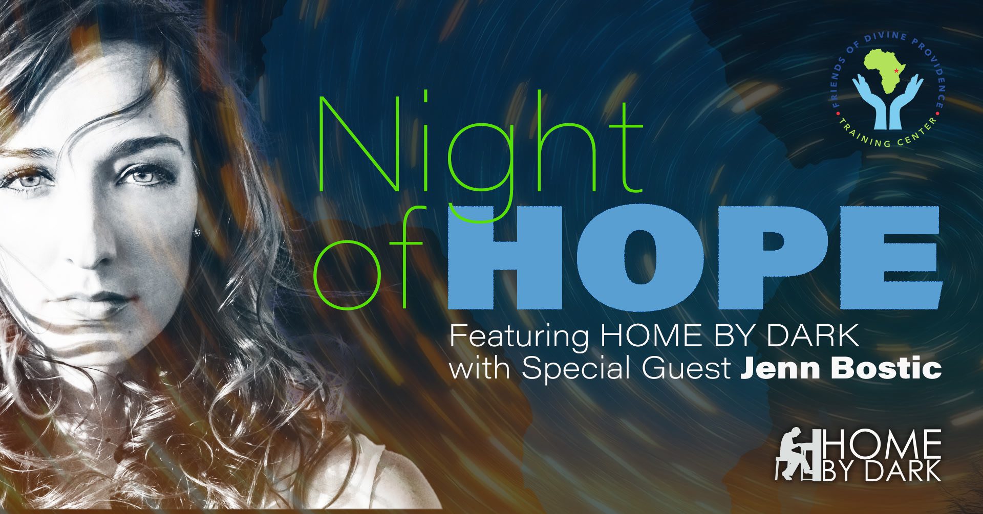 noh2025 Jenn Bostic with Night of Hope Title and Friends of DPTC and Home By Dark logos.